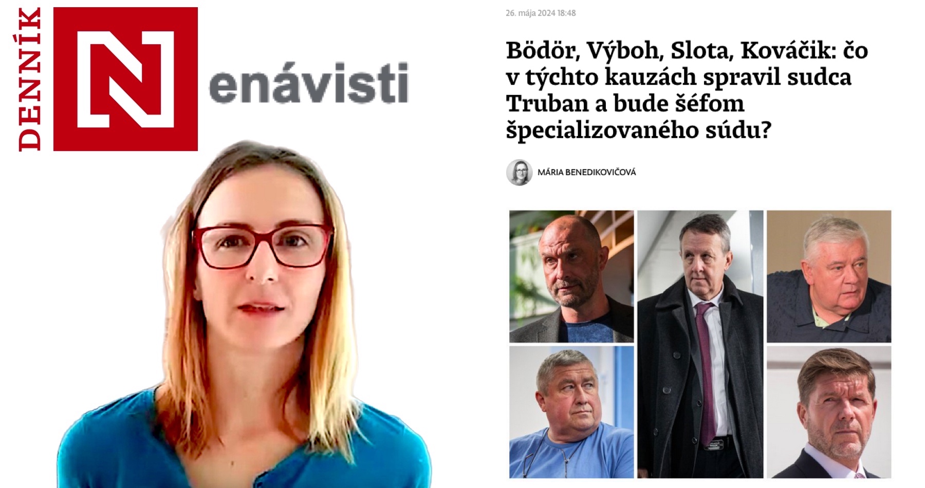 Redaktorka Denníka N Benedikovičová dostala po nose po tom, ako vo svojich článkoch hrubo manipuluje verejnosť o dôvodoch odchodu sudcu Hrubalu z čela špeciálneho súdu, ktorý nezákonne od polície zhromažďoval informácie nielen na sudcu ŠTS Trubana, ale aj na jeho dcéru - advokátku. Tá manipulátorke odkázala, aby sa zamyslela nad tým, ako takýmito dezinformáciami a dvojakým metrom ešte viac prispieva k stupňujúcej sa polarizácii a šíreniu nenávisti v spoločnosti